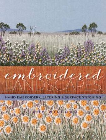 Embroidered Landscapes by Judy Wilford