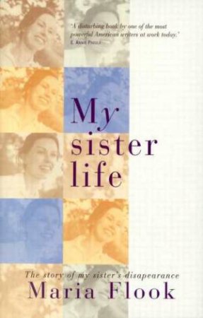 My Sister Life by Maria Flook