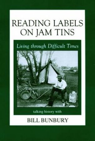 Reading Labels on Jam Tins by Bill Bunbury