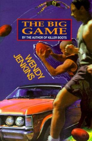 The Big Game by Wendy Jenkins