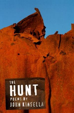 The Hunt by John Kinsella