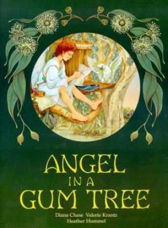 Angel In A Gum Tree by Diana Chase