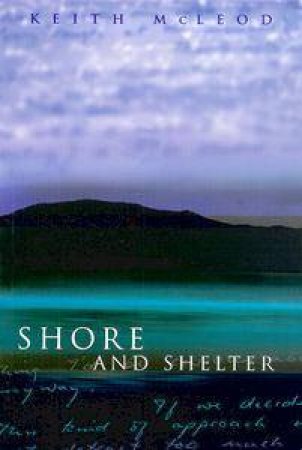 Shore & Shelter by Keith McLeod