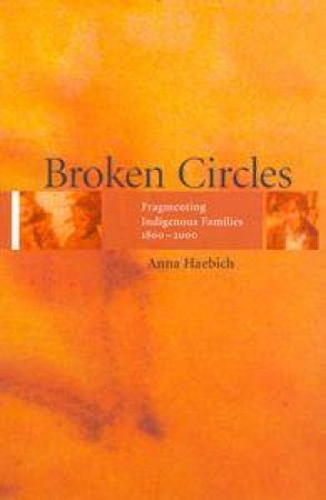 Broken Circles by Anna Haebich