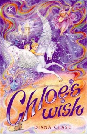 Chloe's Wish by Dianna Chase