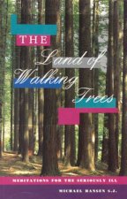 The Land Of Walking Trees