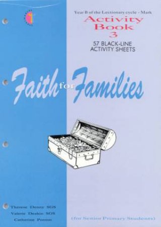 Faith For Families: Year B - Mark: Activity Book 3 by V Deakin & T Denny & C Ponton