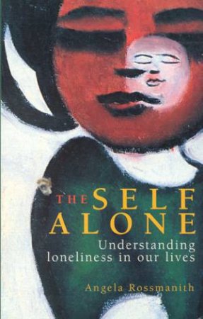 The Self Alone by Angela Rossmanith