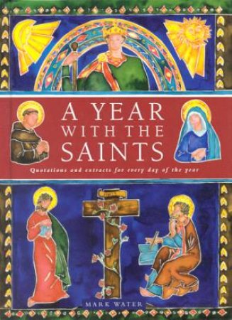 A Year With The Saints by Mark Water