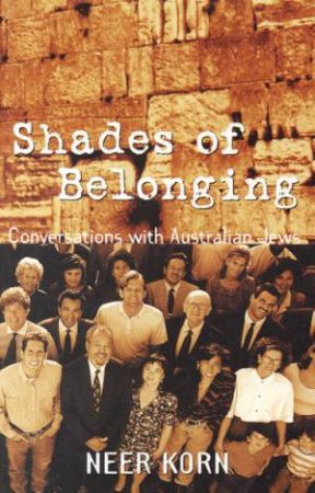 Shades Of Belonging by Neer Korn