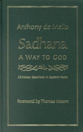 Sadhana by Anthony de Mello