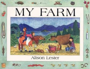 My Farm by Alison Lester