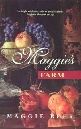 Maggie's Farm by Maggie Beer