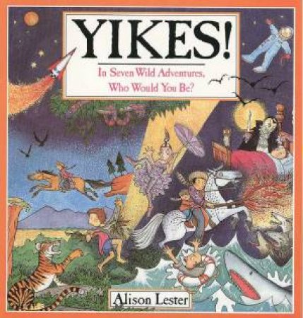 Yikes! by Alison Lester