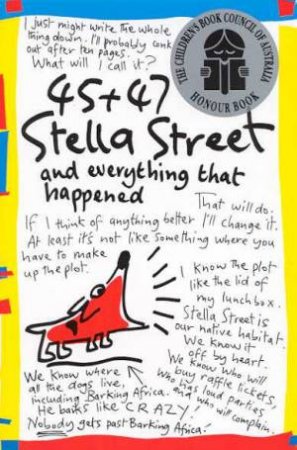 45 & 47 Stella Street And Everything That Happened by Elizabeth Honey