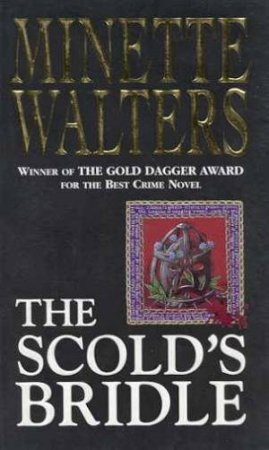 The Scold's Bridle by Minette Walters