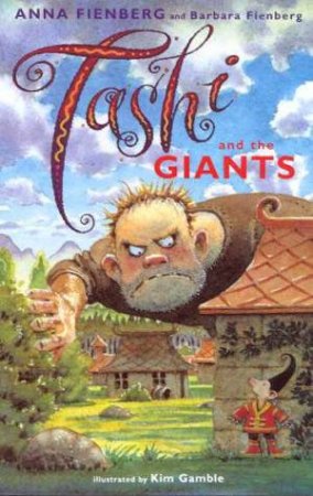 Tashi And The Giants by Anna Fienberg & Kim Gamble