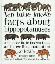 Ten Little Known Facts About Hippopotamuses