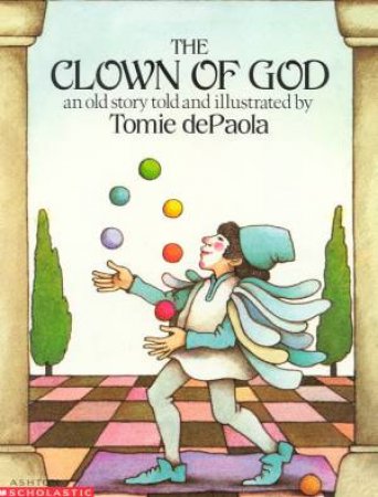 The Clown Of God by Tomie De Paola