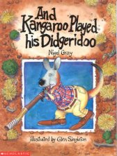 And Kangaroo Played His Didgeridoo