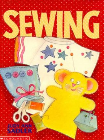 Sewing by Judy Ann Sadler