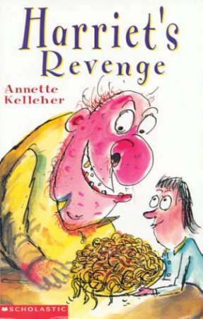 Harriet's Revenge by Annette Kelleher