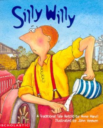 Silly Willy by Anne Hanzl