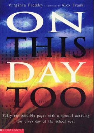 On This Day Too by Virginia Preddey