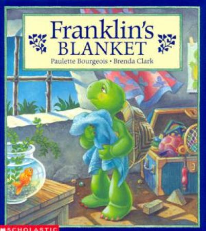 Franklin's Blanket by Paulette Bourgeois