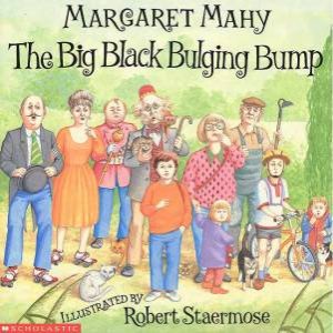 The Big Black Bulging Bump by Margaret Mahy