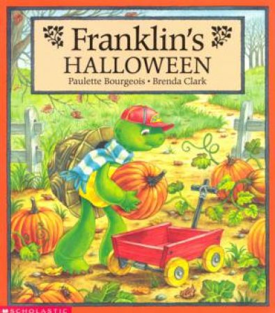 Franklin's Halloween by Paulette Bourgeois