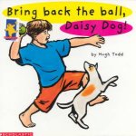 Bring Back The Ball Daisy Dog