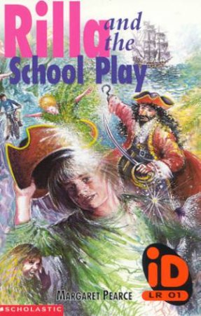 Rilla And The School Play by Margaret Pearce