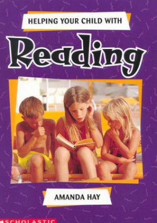 Helping Your Child With Readng by Amanda Hay