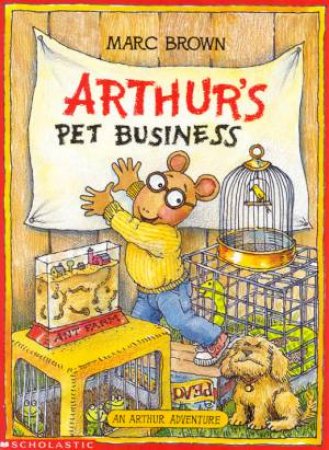 Arthur's Pet Business by Marc Brown