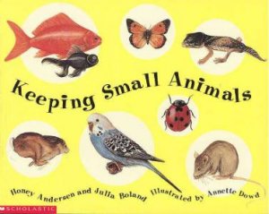 Keeping Small Animals by Julia Boland