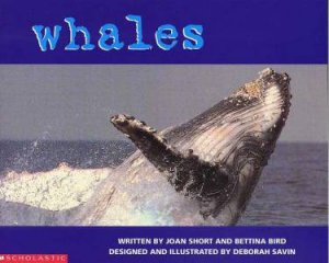 Whales by Joan Short & Bettina Bird