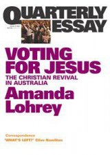 Voting For Jesus The Christian Revival In Australia