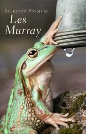 Selected Poems by Les Murray