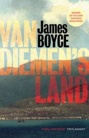 Van Diemen's Land by James Boyce