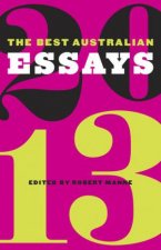 The Best Australian Essays 2013