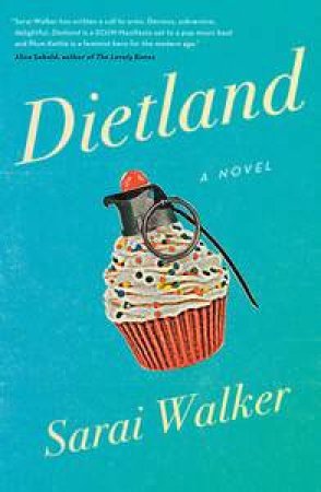 Dietland by Sarai Walker