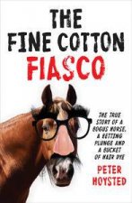 The Fine Cotton Fiasco