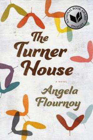 The Turner House: A Novel by Angela Flournoy