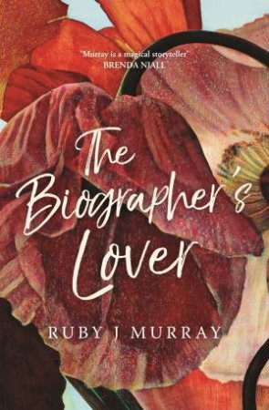 The Biographer's Lover by Ruby Murray