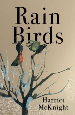 Rain Birds by Harriet McKnight