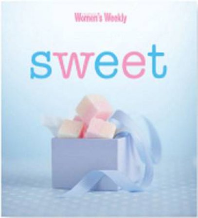 AWW: Sweet by Australian Women's Weekly