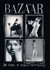 Harpers BAZAAR 10 Years Of Fashion