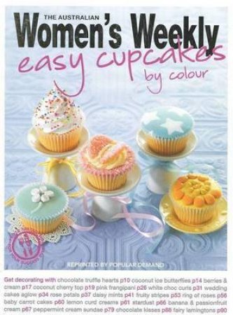 AWW: Easy Cupcakes By Colour by Various