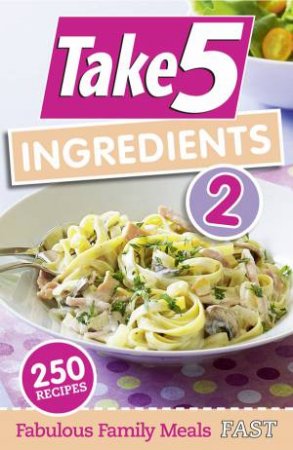 Take 5 Ingredients 2 by Various